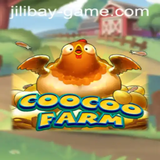 CooCooFarm: An Immersive Journey into the World of Jilibay Games