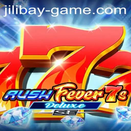 Dive into the Thrilling World of RushFever7sDeluxeSE - A Jilibay Games Experience